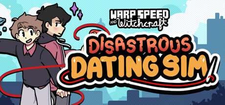 Warp Speed and Witchcraft: Disastrous Dating Sim artwork