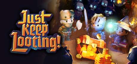 Just Keep Looting artwork